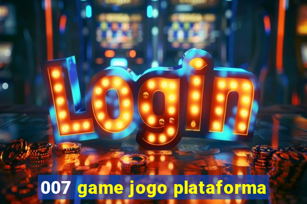 007 game jogo plataforma